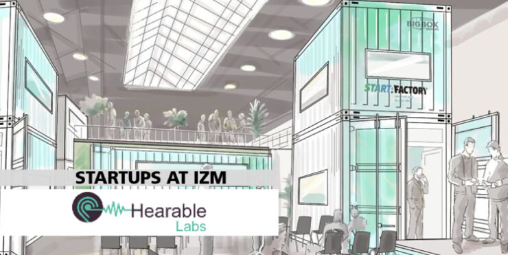 Hearable Labs, Start-ups at Fraunhofer IZM, Start-a-Factory